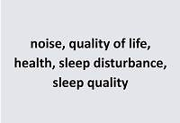 The effect of noise on health and quality of life