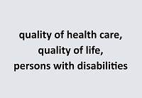 Towards better healthcare quality: meeting the needs of people with disabilities for health services in the Lithuanian Health System