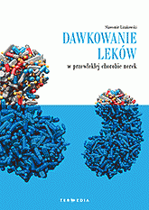 <b>Dawkowanie leków w przewlekłej chorobie nerek</b>