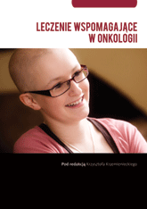 Leczenie wspomagające w onkologii.