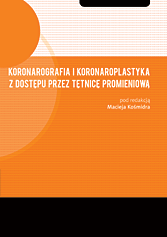 Koronarografia i koronaroplastyka z dostępu przez tętnicę promieniową