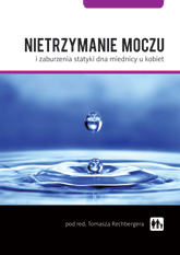 Nietrzymanie moczu i zaburzenia statyki dna miednicy u kobiet<br>