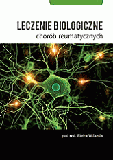 Leczenie biologiczne chorób reumatycznych,<br>