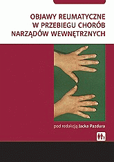 Objawy reumatyczne w przebiegu chorób narządów wewnętrznych<br>