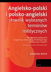 Angielsko-polski i polsko-angielski słownik wybranych terminów medycznych
