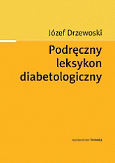 Podręczny Leksykon Diabetologiczny