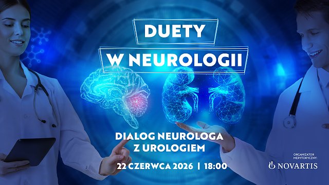 Duety w Neurologii Dialog Neurologa z Urologiem