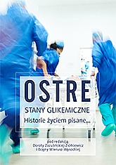 Ostre stany glikemiczne. Historie życiem pisane