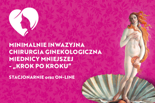 Minimalnie inwazyjna chirurgia ginekologiczna