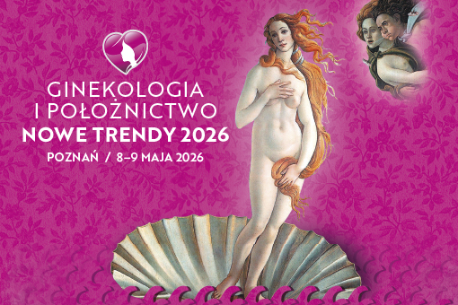 Ginekologia i położnictwo – nowe trendy 2026